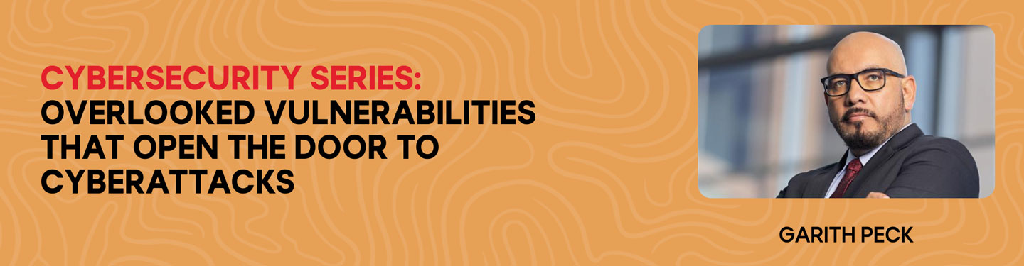 Overlooked vulnerabilities that open the door to cyberattacks Overlooked vulnerabilities that open the door to cyberattacks